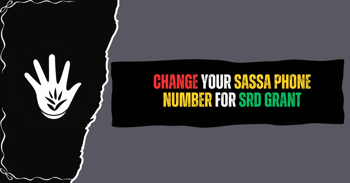 Change SASSA Phone Number for SRD Grant R370